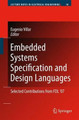 Embedded Systems Specification and Design Languages: Selected Contributions from FDL'07 by Eugenio Villar 9789048178346