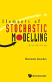 Elements Of Stochastic Modelling (Third Edition) by Konstantin Borovkov 9789811268380