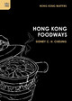 Hong Kong Foodways by Sidney C H Cheung 9789888754359