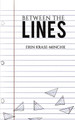 Between the Lines by Erin Krase-Minchk 9798886932676