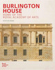 Burlington House: Home of the Royal Academy of Arts Nicholas Savage 9781910350805