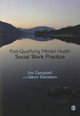 Post-Qualifying Mental Health Social Work Practice by Jim Campbell 9781848609952