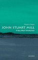 John Stuart Mill: A Very Short Introduction by Gregory Claeys 9780198749998
