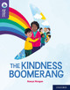 Oxford Reading Tree TreeTops Reflect: Oxford Reading Level 11: The Kindness Boomerang by Hawys Morgan 9781382007924