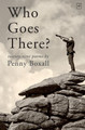 Who Goes There? by Penny Boxall 9781912436064