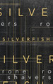 Silverfish by Rone Shavers 9781944866747