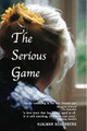 The Serious Game by Hjalmar Soderberg 9780714530611