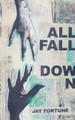 All Fall Down by Jay Fortune 9781914529382