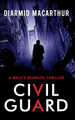 Civil Guard by Diarmid MacArthur 9781914399893