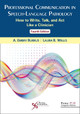 Professional Communication in Speech-Language Pathology: How to Write, Talk, and Act Like a Clinician by A. Embry Burrus 9781635501681