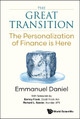 The Great Transition: The Personalization of Finance is Here by Emmanuel Daniel 9789811265624
