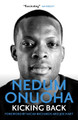 Kicking Back by Nedum Onuoha 9781785907470