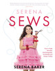 Serena Sews by Serena Baker 9781785303883