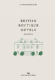 Britain's Best Boutique Hotels by Gina Jackson 9781914314032