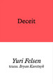 Deceit Yuri Felsen 9781913513238