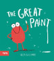 The Great Paint Alex Willmore (Author and Illustrator) 9781849767934