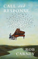 Call and Response by Rob Carney 9781625578334