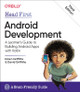 Head First Android Development: A Learner's Guide to Building Android Apps with Kotlin Dawn Griffiths 9781492076520