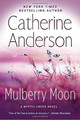 Mulberry Moon by Catherine Anderson 9780451488022