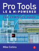 Pro Tools LE and M-Powered: The complete guide by Mike Collins 9780240519999