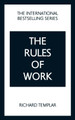 The Rules of Work: A definitive code for personal success Richard Templar 9781292439679