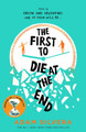 The First to Die at the End: The prequel to the international No. 1 bestseller THEY BOTH DIE AT THE END! by Adam Silvera 9781398521681
