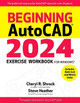 Beginning Autocad(r) 2024 Exercise Workbook by Cheryl R Shrock 9780831136864