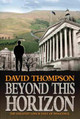 Beyond This Horizon by David Thompson 9781908956002