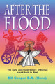After the Flood: The Early Post-flood History of Europe Traced Back to Noah by Bill Cooper 9781874367406