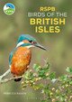 RSPB Birds of the British Isles by Rebecca Nason 9781399400831