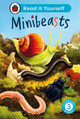 Minibeasts: Read It Yourself - Level 3 Confident Reader by Ladybird 9780241563670
