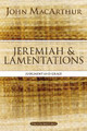 Jeremiah and Lamentations: Judgment and Grace by John F. MacArthur 9780310123828