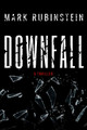 Downfall by Mark Rubinstein 9781608096084