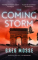 The Coming Storm by Greg Mosse 9781916678002