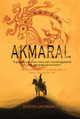 Akmaral by Judith Lindbergh 9781646034697