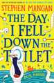 The Day I Fell Down the Toilet by Stephen Mangan 9780702330834