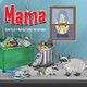 Mama by Shirley Menezes Sharma 9781787880375
