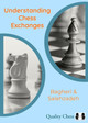 Understanding Chess Exchanges by Amir Bagheri 9781784831981