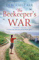 The Beekeeper's War by Deborah Carr 9780008534585