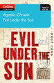 Evil under the sun: B2 (Collins Agatha Christie ELT Readers) by Agatha Christie 9780008392963