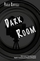 Dark Room by Paolo Ruffilli 9781599540214