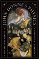 John Donne's Physics by Professor Elizabeth D. Harvey 9780226833514