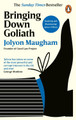 Bringing Down Goliath: How Good Law Can Topple the Powerful by Jolyon Maugham 9780753559802