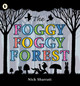 The Foggy, Foggy Forest by Nick Sharratt 9781406327847