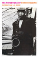 The Notebooks of Sonny Rollins by Sonny Rollins 9781681378268