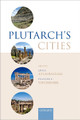Plutarch's Cities by Lucia Athanassaki 9780192859914
