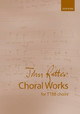 John Rutter Choral Works for TTBB Voices by John Rutter 9780193561021