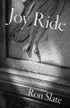 Joy Ride by Ron Slate 9780887486906
