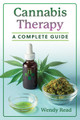 Cannabis Therapy: A Complete Guide by Wendy Read 9781644118504