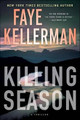 Killing Season: A Thriller by Faye Kellerman 9780062270245